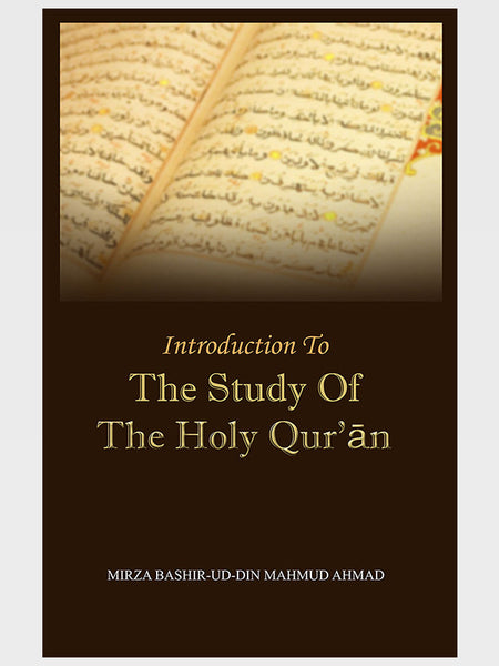 Introduction to the Study of the Holy Quran