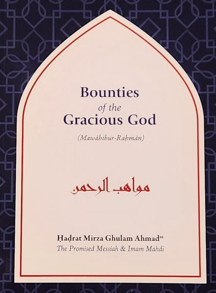 Bounties of the Gracious God