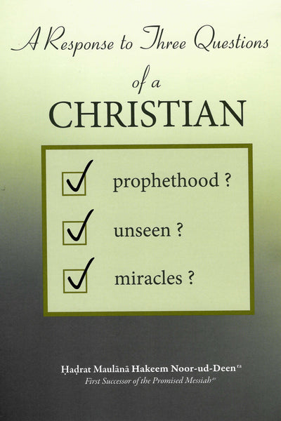 A Response to Three Questions of a Christian
