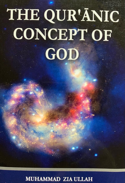 The Qur’ānic Concept of God
