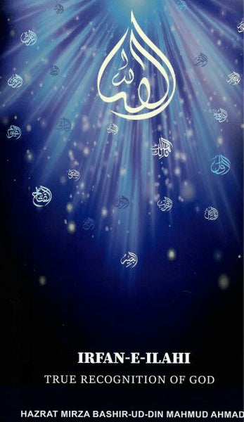 True Recognition of God (Irfan-e-Ilahi)
