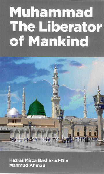 Muhammad (sa), the Liberator of Mankind
