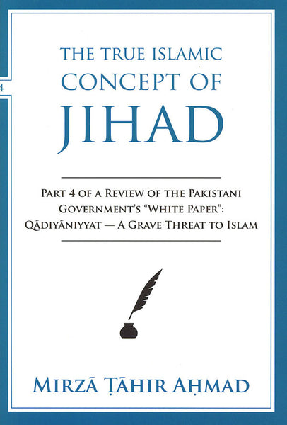 The True Islamic Concept of Jihad