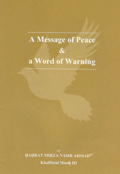 A Message of Peace & a Word of Warning