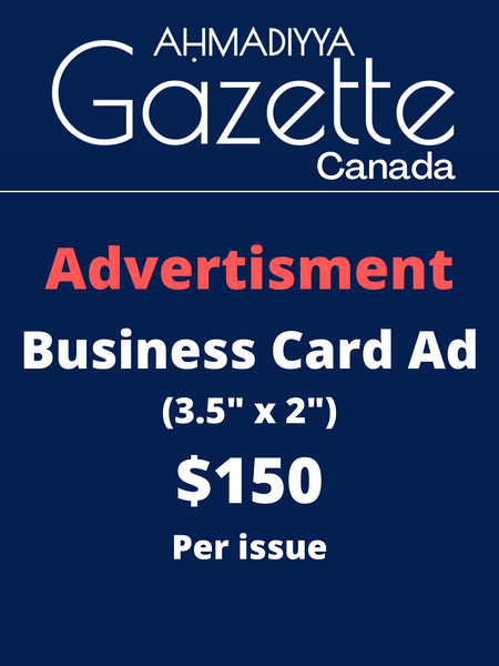 Ahmadiyya Gazette Canada - Business Card Ad