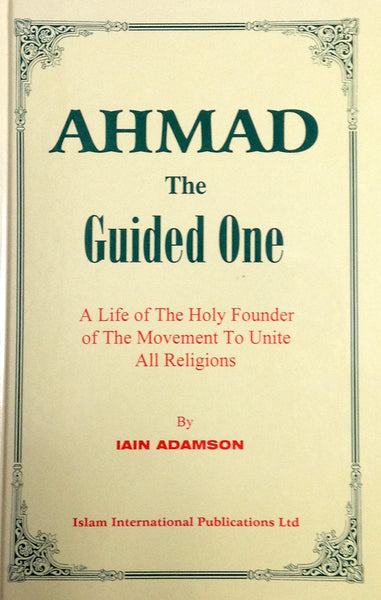 Ahmad, The Guided One