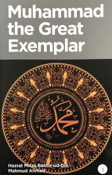 Muhammad the Great Exemplar