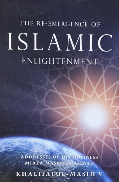 The Re-emergence of Islamic Enlightenment