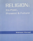 Religion: Its Past, Present & Future